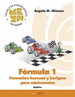 Fórmula 1: Formación humana y Kerygma para adolescentes