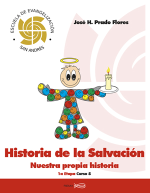 Historia de la Salvación: Nuestra propia historia